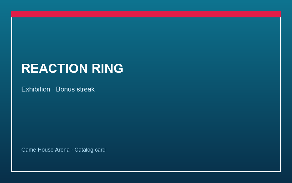 Reaction Ring